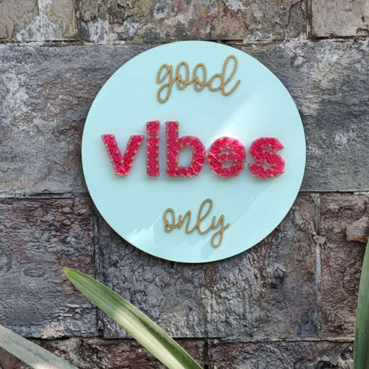 Good Vibes Only Aqua Color