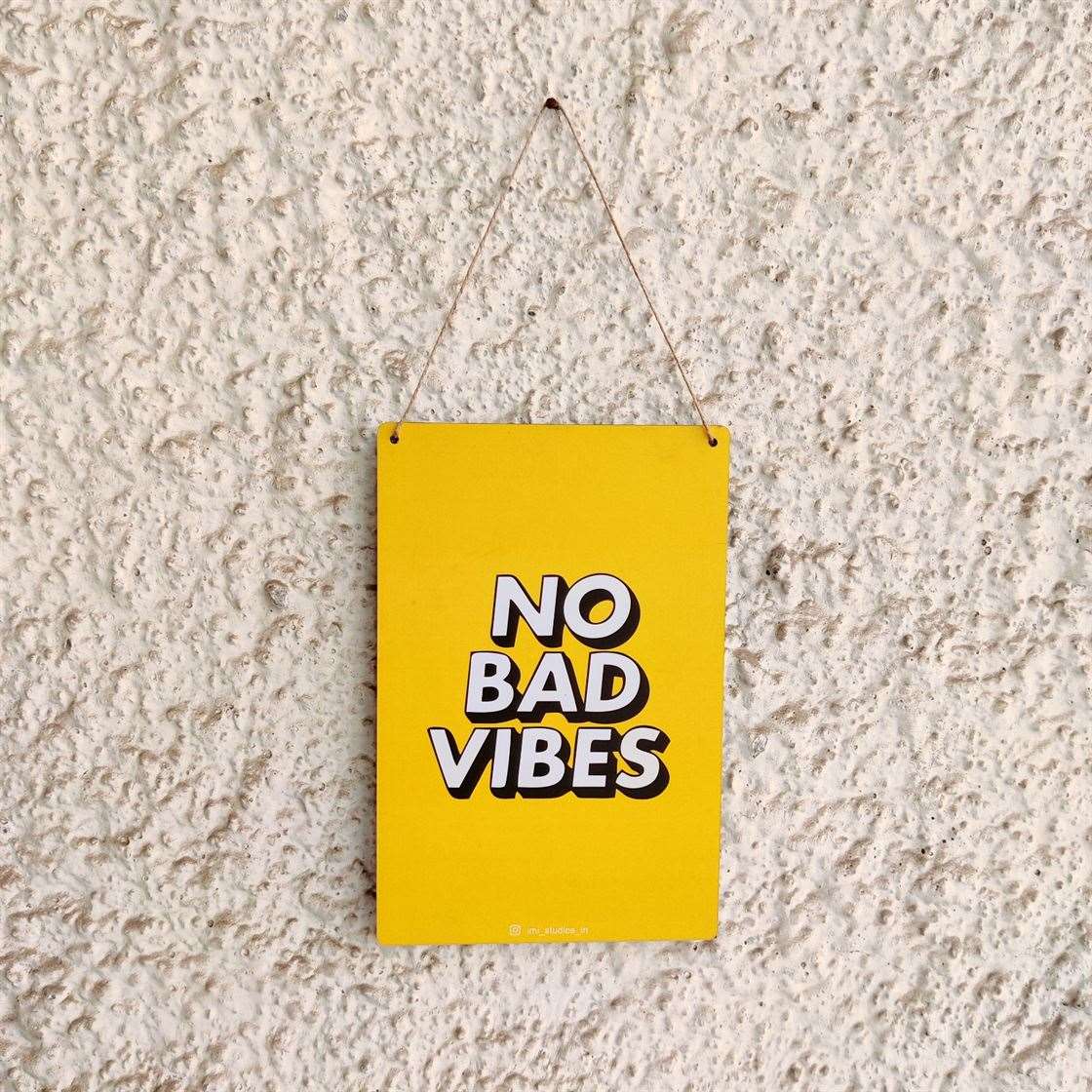 No Bad Vibes